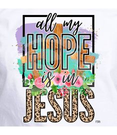 DTF-245 Hope Jesus 10 x 12 Inches