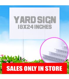 Yard Sign 18 x 24 Inches Coroplast